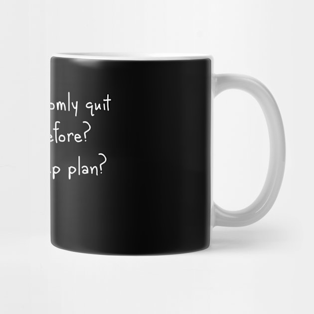 Ready to quit? by Seamed Fit